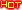 HOT